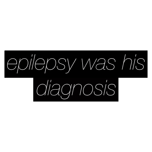 epilepsy-was-his-diagnosis epilepsy-was-his-diagnosis