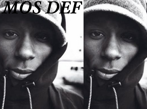 mos def! mos def!